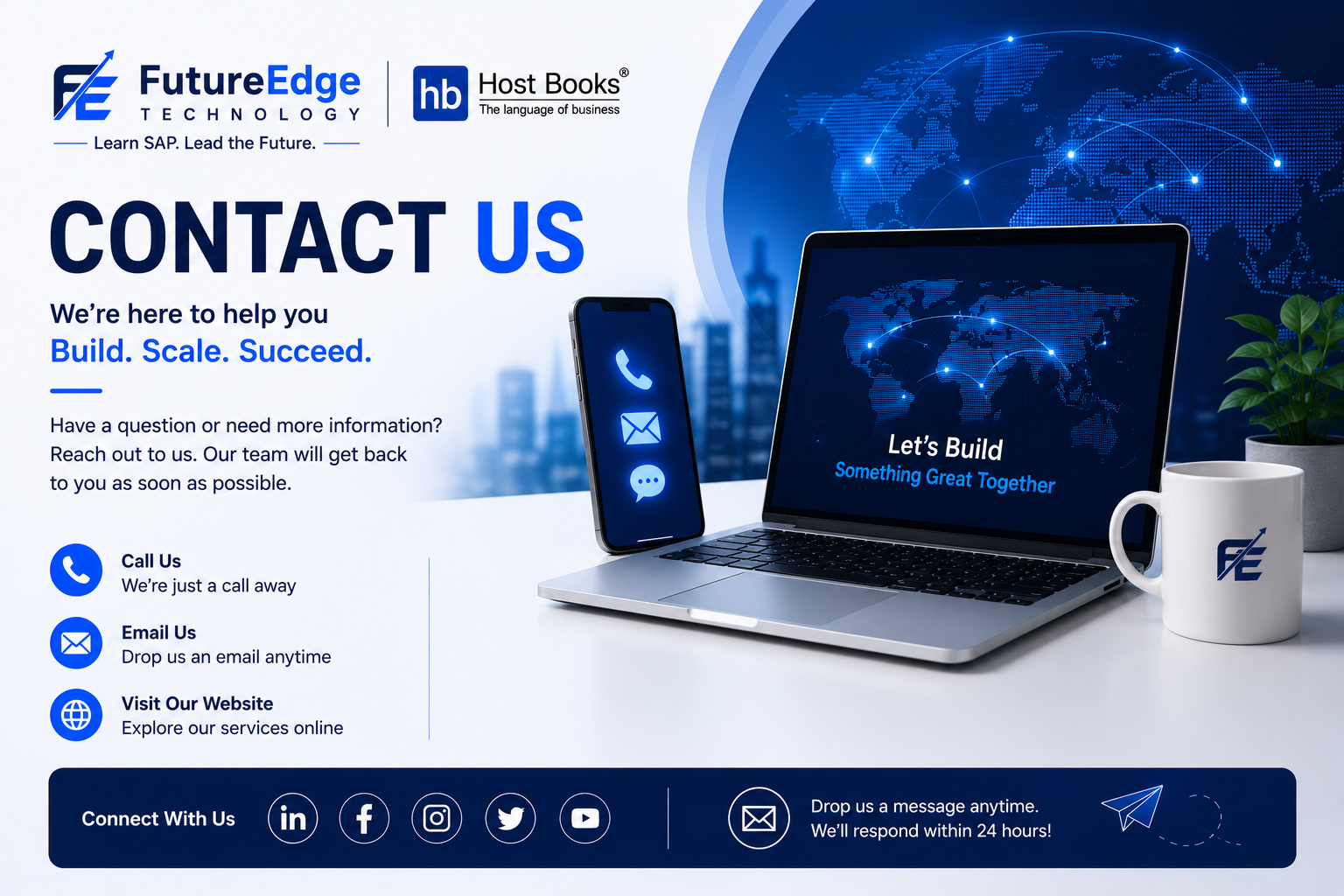 Contact FutureEdge Technology — we're here to help you build, scale, succeed